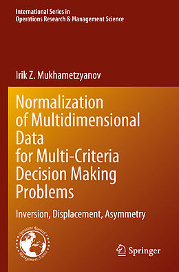 Couverture cartonnée Normalization of Multidimensional Data for Multi-Criteria Decision Making Problems de Irik Z. Mukhametzyanov