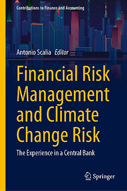 Livre Relié Financial Risk Management and Climate Change Risk de 