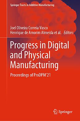 Livre Relié Progress in Digital and Physical Manufacturing de 