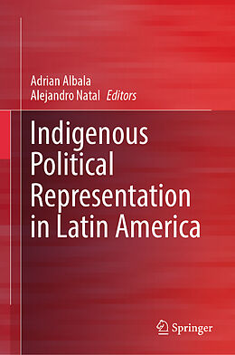 Livre Relié Indigenous Political Representation in Latin America de 