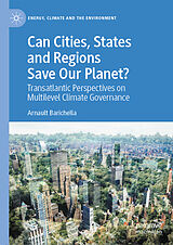 eBook (pdf) Can Cities, States and Regions Save Our Planet? de Arnault Barichella