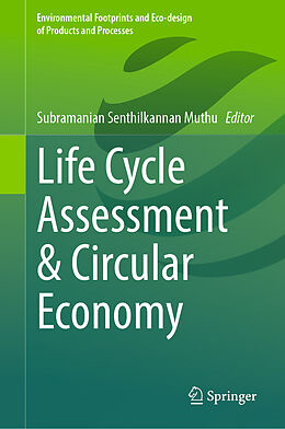 Livre Relié Life Cycle Assessment & Circular Economy de 