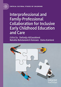 Livre Relié Interprofessional and Family-Professional Collaboration for Inclusive Early Childhood Education and Care de 