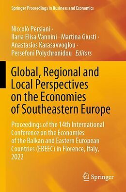 Couverture cartonnée Global, Regional and Local Perspectives on the Economies of Southeastern Europe de 