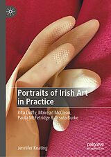 eBook (pdf) Portraits of Irish Art in Practice de Jennifer Keating