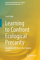 eBook (pdf) Learning to Confront Ecological Precarity de Scott Jukes