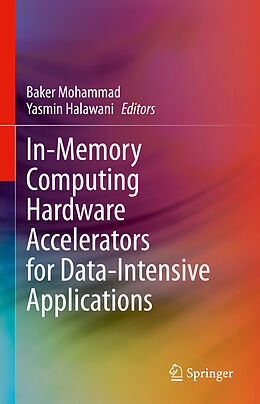 Livre Relié In-Memory Computing Hardware Accelerators for Data-Intensive Applications de 