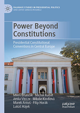 Couverture cartonnée Power Beyond Constitutions de Milo  Brunclík, Michal Kubát, Attila Vincze