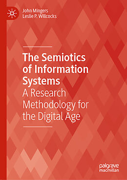 Livre Relié The Semiotics of Information Systems de Leslie P. Willcocks, John Mingers