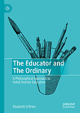 eBook (pdf) The Educator and The Ordinary de Elizabeth O'Brien