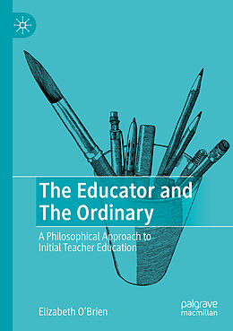 Couverture cartonnée The Educator and The Ordinary de Elizabeth O'Brien