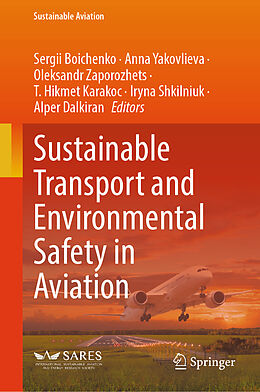 Livre Relié Sustainable Transport and Environmental Safety in Aviation de 