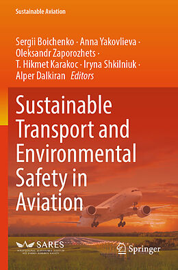 Couverture cartonnée Sustainable Transport and Environmental Safety in Aviation de 