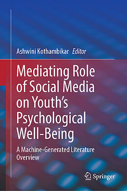 Livre Relié Mediating Role of Social Media on Youth s Psychological Well-Being de 