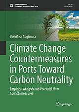 E-Book (pdf) Climate Change Countermeasures in Ports Toward Carbon Neutrality von Yoshihisa Sugimura