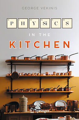 Couverture cartonnée Physics in the Kitchen de George Vekinis