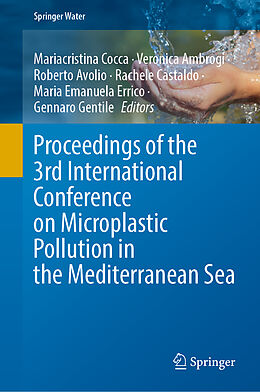 Livre Relié Proceedings of the 3rd International Conference on Microplastic Pollution in the Mediterranean Sea de 