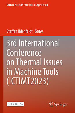 Couverture cartonnée 3rd International Conference on Thermal Issues in Machine Tools (ICTIMT2023) de 