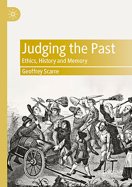 Couverture cartonnée Judging the Past de Geoffrey Scarre