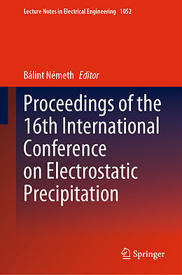 Livre Relié Proceedings of the 16th International Conference on Electrostatic Precipitation de 