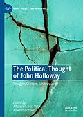E-Book (pdf) The Political Thought of John Holloway von 