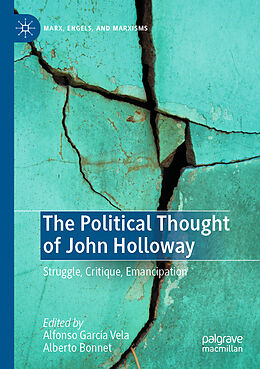 Couverture cartonnée The Political Thought of John Holloway de 