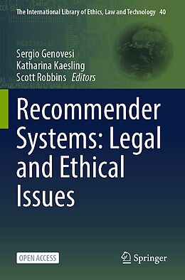 Kartonierter Einband Recommender Systems: Legal and Ethical Issues von 