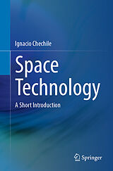 E-Book (pdf) Space Technology von Ignacio Chechile