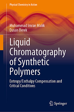 Livre Relié Liquid Chromatography of Synthetic Polymers de Dusan Berek, Muhammad Imran Malik
