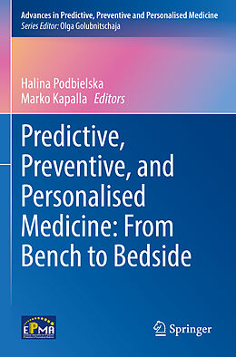 Couverture cartonnée Predictive, Preventive, and Personalised Medicine: From Bench to Bedside de 