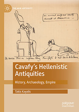 Livre Relié Cavafy's Hellenistic Antiquities de Takis Kayalis