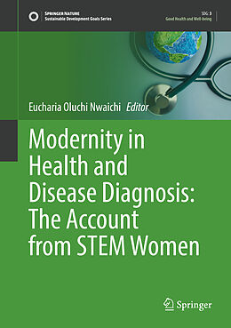 Livre Relié Modernity in Health and Disease Diagnosis: The Account from STEM Women de 