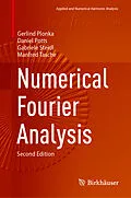 E-Book (pdf) Numerical Fourier Analysis von Gerlind Plonka, Daniel Potts, Gabriele Steidl