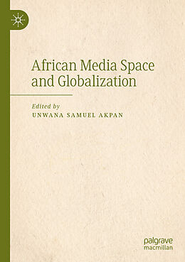 Couverture cartonnée African Media Space and Globalization de 