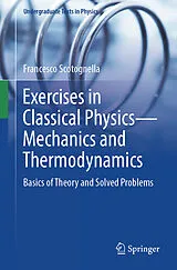 E-Book (pdf) Exercises in Classical Physics-Mechanics and Thermodynamics von Francesco Scotognella