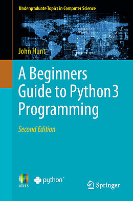 eBook (pdf) A Beginners Guide to Python 3 Programming de John Hunt