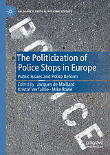 E-Book (pdf) The Politicization of Police Stops in Europe von 