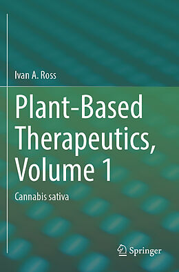 Couverture cartonnée Plant-Based Therapeutics, Volume 1 de Ivan A. Ross