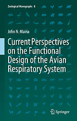 E-Book (pdf) Current Perspectives on the Functional Design of the Avian Respiratory System von John N. Maina
