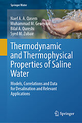 eBook (pdf) Thermodynamic and Thermophysical Properties of Saline Water de Naef A. A. Qasem, Muhammad M. Generous, Bilal A. Qureshi