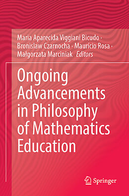 Couverture cartonnée Ongoing Advancements in Philosophy of Mathematics Education de 