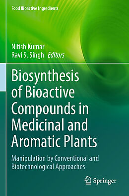 Couverture cartonnée Biosynthesis of Bioactive Compounds in Medicinal and Aromatic Plants de 