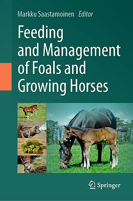 Livre Relié Feeding and Management of Foals and Growing Horses de 