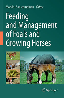 Couverture cartonnée Feeding and Management of Foals and Growing Horses de 