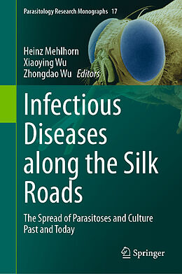 Livre Relié Infectious Diseases along the Silk Roads de 