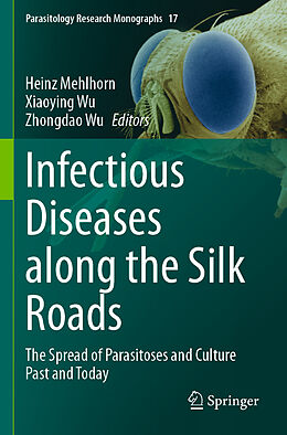 Couverture cartonnée Infectious Diseases along the Silk Roads de 