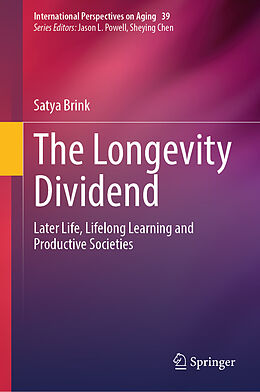 Livre Relié The Longevity Dividend de Satya Brink