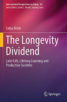 Couverture cartonnée The Longevity Dividend de Satya Brink