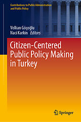 E-Book (pdf) Citizen-Centered Public Policy Making in Turkey von 
