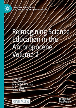 Kartonierter Einband Reimagining Science Education in the Anthropocene, Volume 2 von 